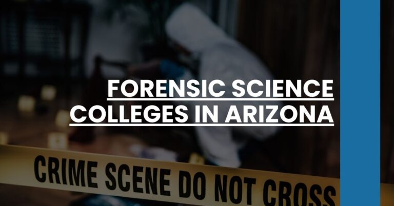 Forensic Science Colleges in Arizona Feature Image