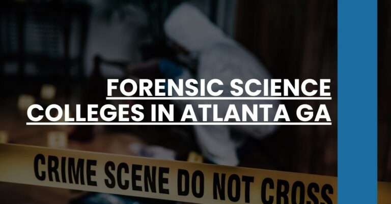 Forensic Science Colleges in Atlanta GA Feature Image