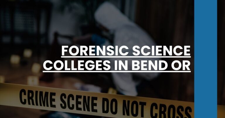 Forensic Science Colleges in Bend OR Feature Image