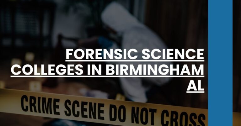 Forensic Science Colleges in Birmingham AL Feature Image