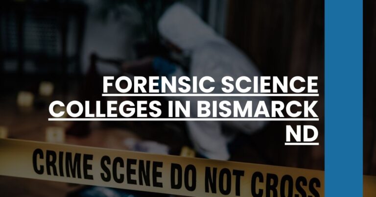 Forensic Science Colleges in Bismarck ND Feature Image