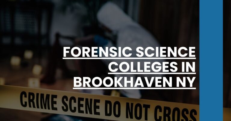 Forensic Science Colleges in Brookhaven NY Feature Image