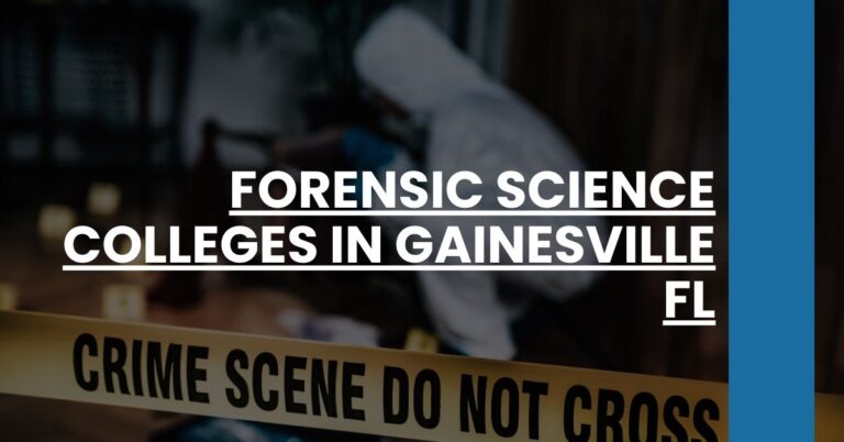 Forensic Science Colleges in Gainesville FL Feature Image