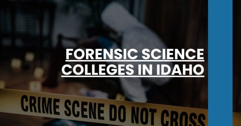 Forensic Science Colleges in Idaho Feature Image