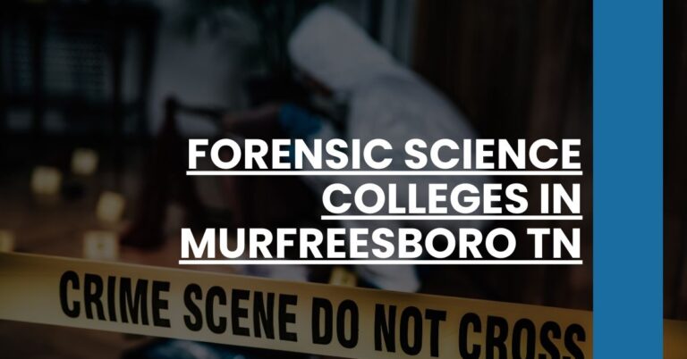 Forensic Science Colleges in Murfreesboro TN Feature Image