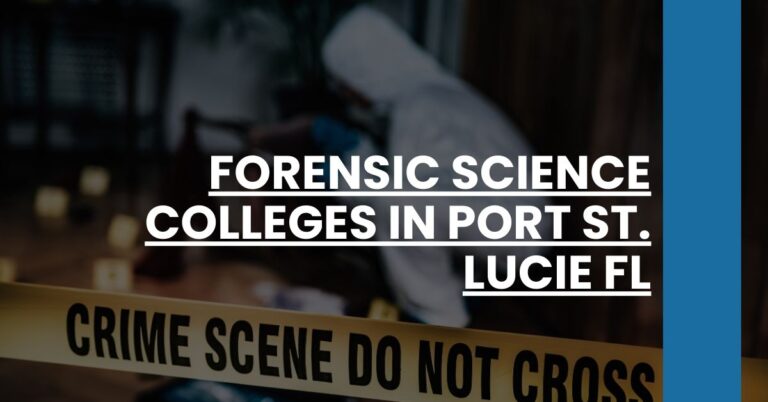 Forensic Science Colleges in Port St. Lucie FL Feature Image