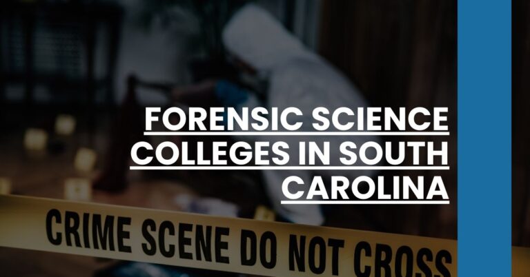 Forensic Science Colleges in South Carolina Feature Image