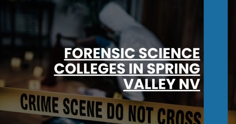 Forensic Science Colleges in Spring Valley NV Feature Image