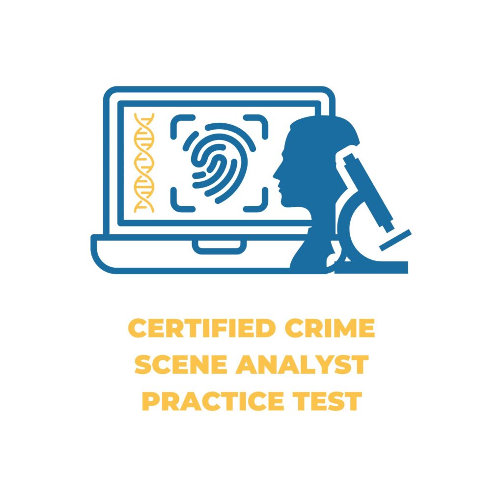 Certified Crime Scene Analyst Practice Test