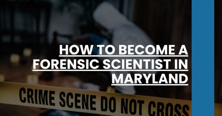 How to Become a Forensic Scientist in Maryland Feature Image