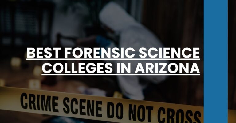 Best Forensic Science Colleges In Arizona Feature Image