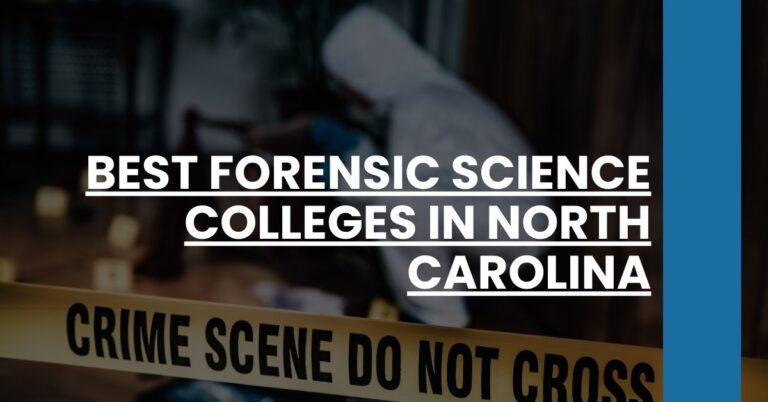 Best Forensic Science Colleges In North Carolina Feature Image