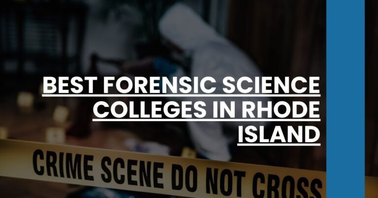 Best Forensic Science Colleges In Rhode Island Feature Image