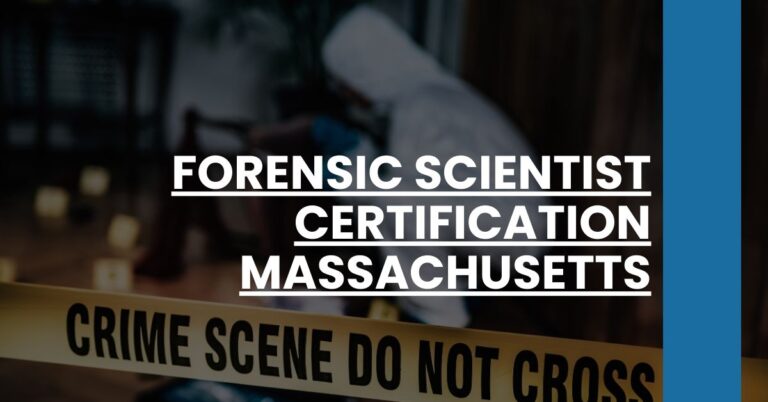 Forensic Scientist Certification Massachusetts Feature Image