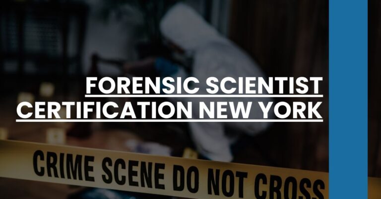 Forensic Scientist Certification New York Feature Image