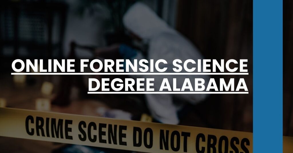 Online Forensic Science Degree Alabama Feature Image