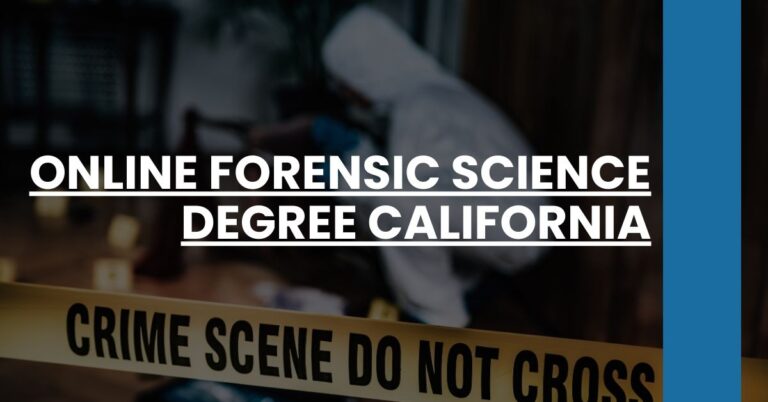 Online Forensic Science Degree California Feature Image