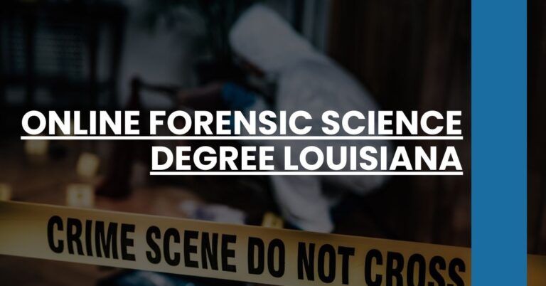 Online Forensic Science Degree Louisiana Feature Image