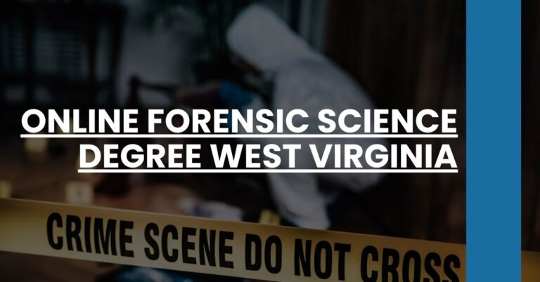 Online Forensic Science Degree West Virginia Feature Image